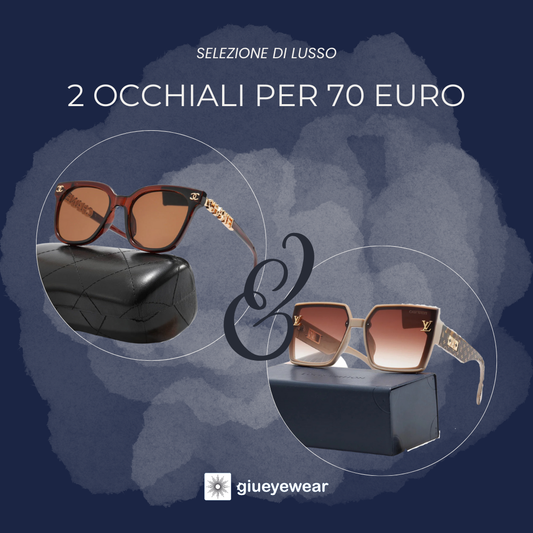 2 occhiali da sole di lusso per 70 euro